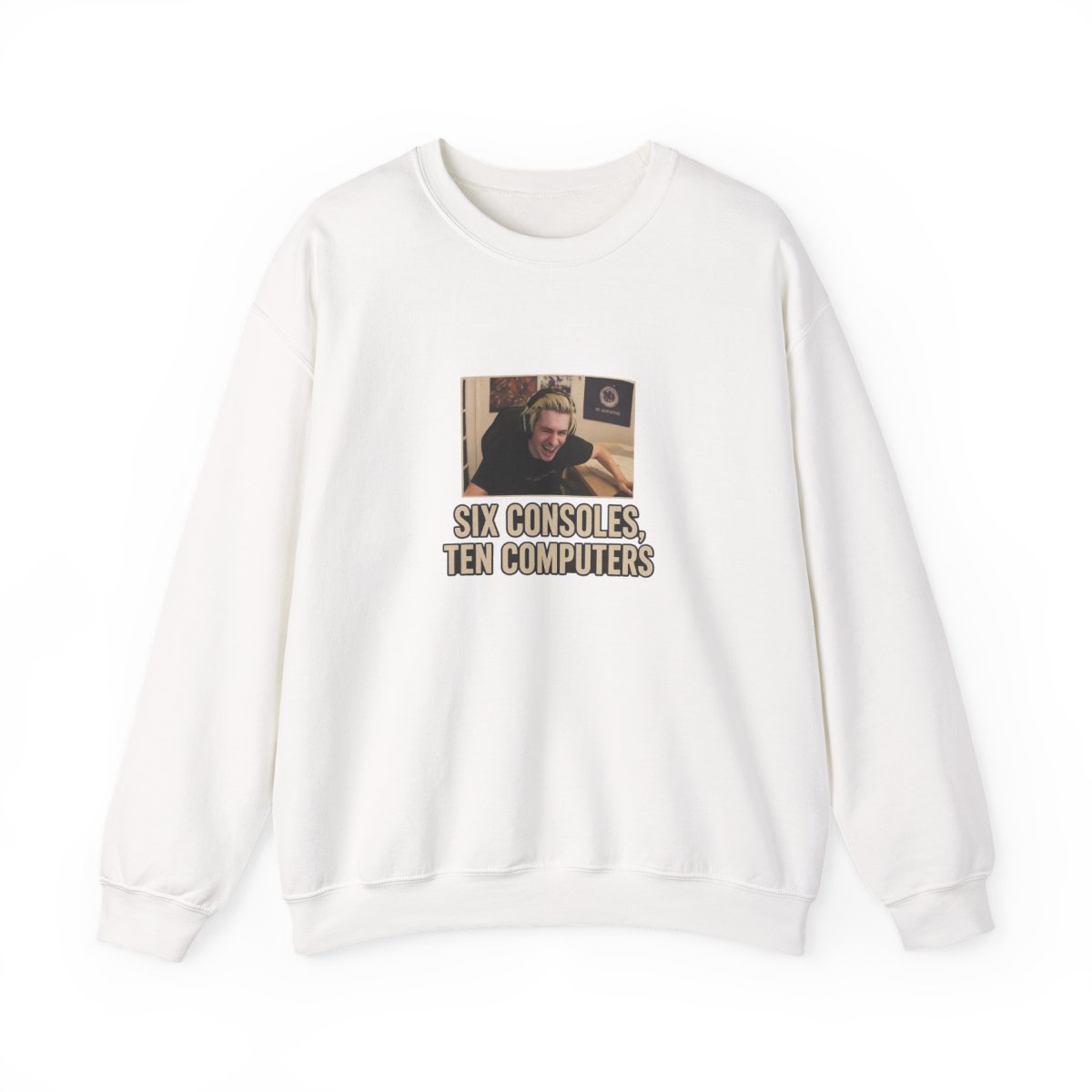 xQc Six Consoles Ten Computers Gaming Sweatshirt