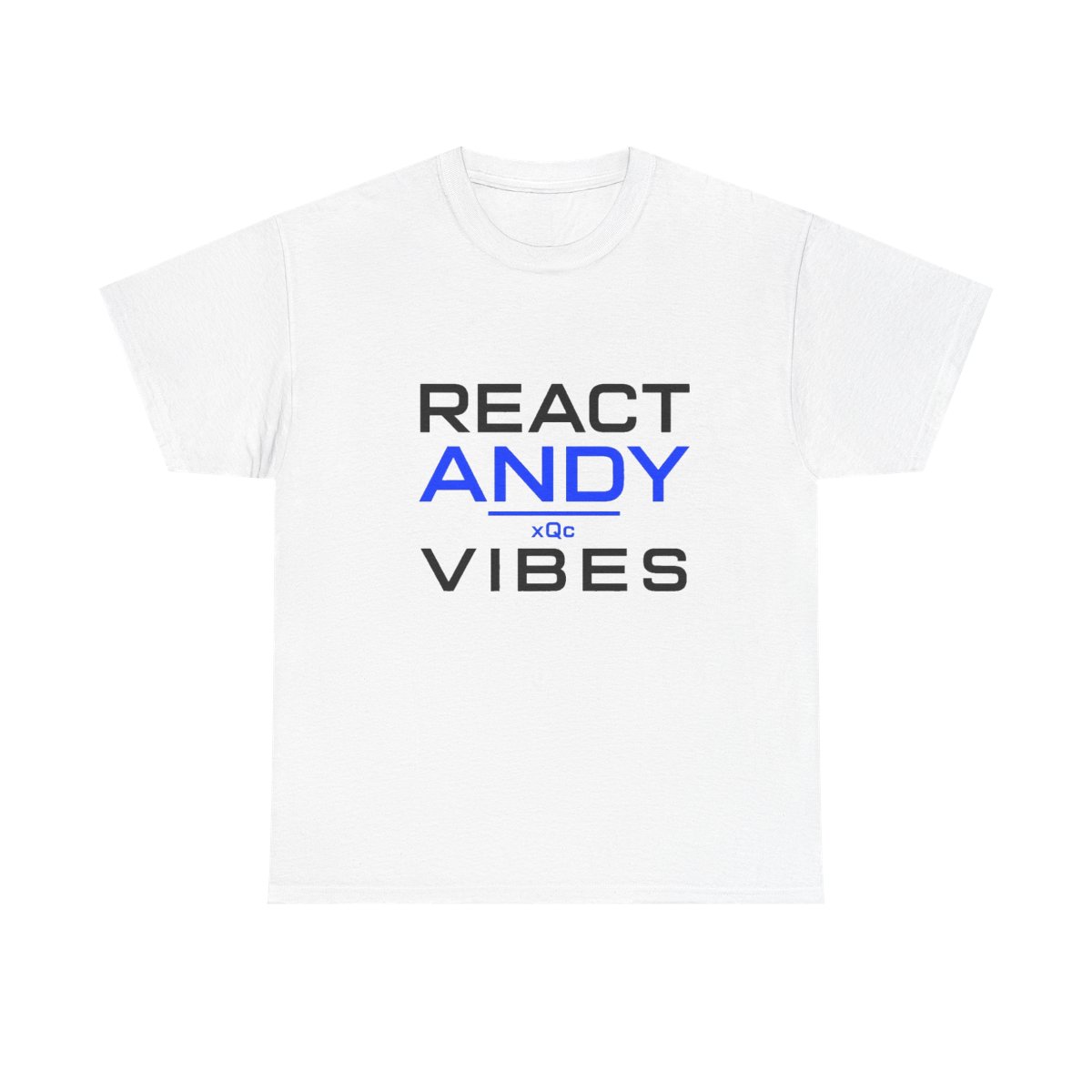 xQc "React Andy Vibes" Unisex Tee